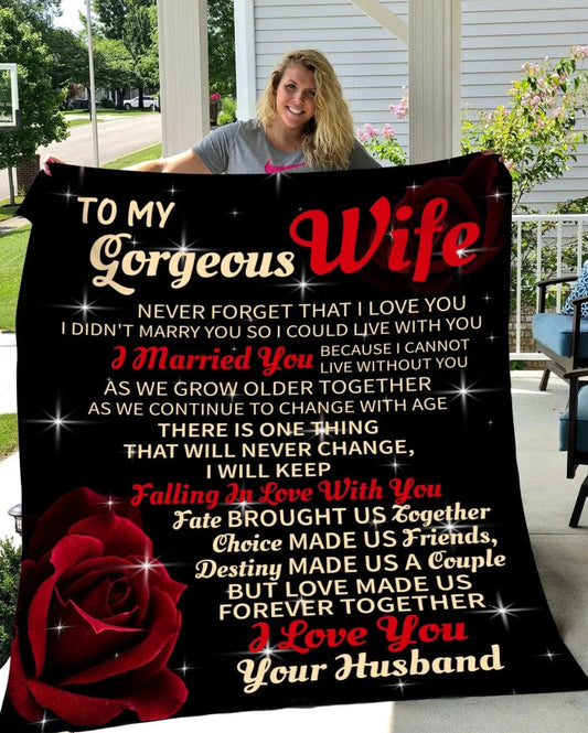Special Gift For Your Wife Blanket "To My Gorgeous Wife" - From Husband
