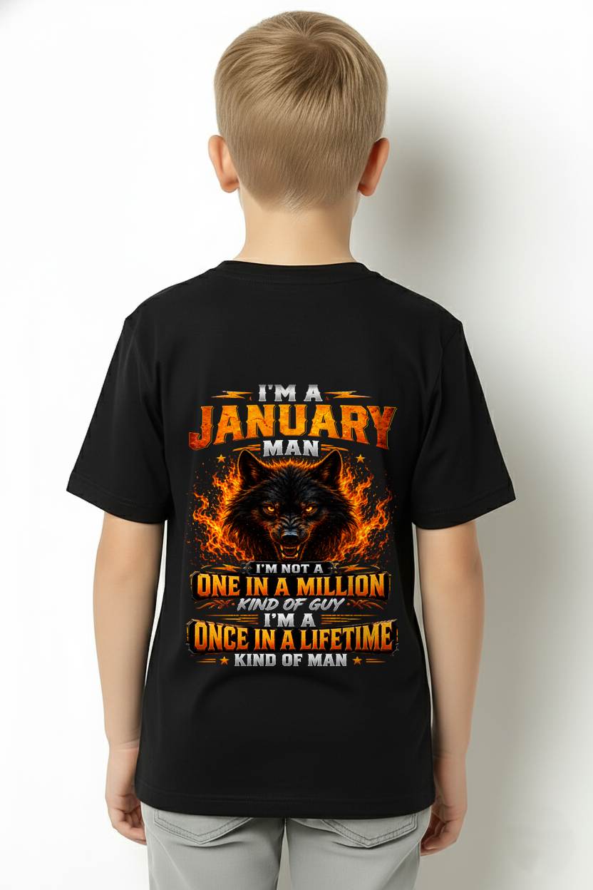 JANUARY – "I AM A ONCE IN A LIFETIME KIND OF MAN" – T-SHIRT FOR MEN – TIEN01 (SKU2607-328-01)