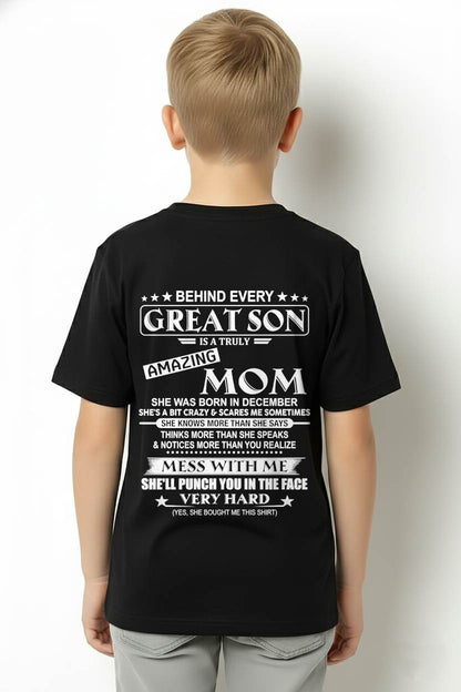 DECEMBER – "BEHIND GREAT SON IS A TRULY AMAZING MOM" – T-SHIRT FROM MOM – TIEN12 (SKU2607-287-12)