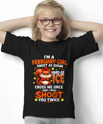 FEBRUARY – "SWEET AS SUGAR - HARD AS ICE" – O VERSION – T – SHIRT FOR WOMEN – TIEN02 (SKU2608-49-02)