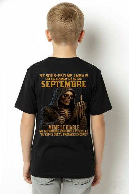 NE SOUS-ESTIME JAMAIS UN HOMME NÉ EN SEPTEMBRE Fr09 TIEN09 male (SKU12-305-09)