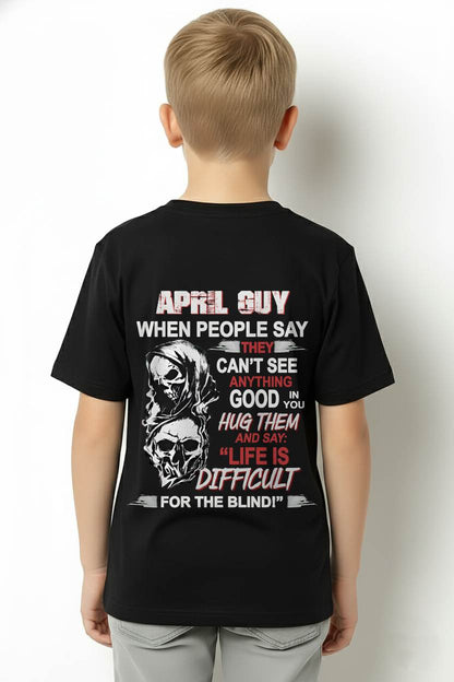 "YES, LIFE IS DIFFICULT FOR THE BLIND!" –  COOL T - SHIRT FOR MEN – TIEN04 (SKU12-253-04)