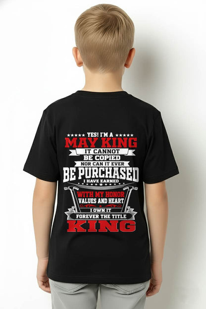 "I'm A King - I Have Earned With My Honor, Value And Heart" – The Cool T - Shirt For Man – TIEN05 (SKU2605-308-05)