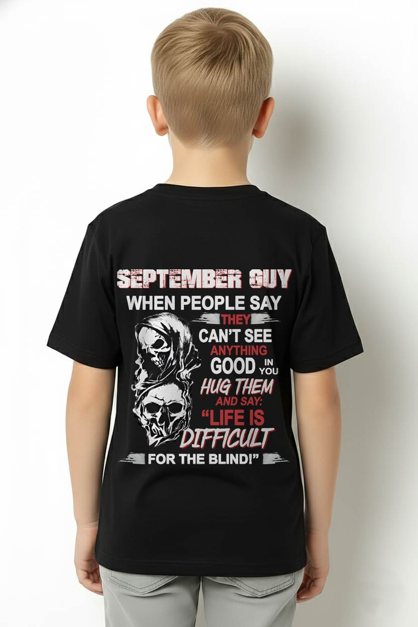 "YES, LIFE IS DIFFICULT FOR THE BLIND!" –  COOL T - SHIRT FOR MEN – TIEN09 (SKU12-253-09)
