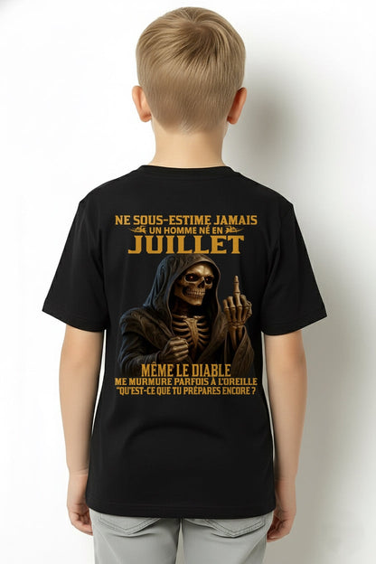NE SOUS-ESTIME JAMAIS UN HOMME NÉ EN JUILLET Fr07 TIEN07 male (SKU12-305-07)