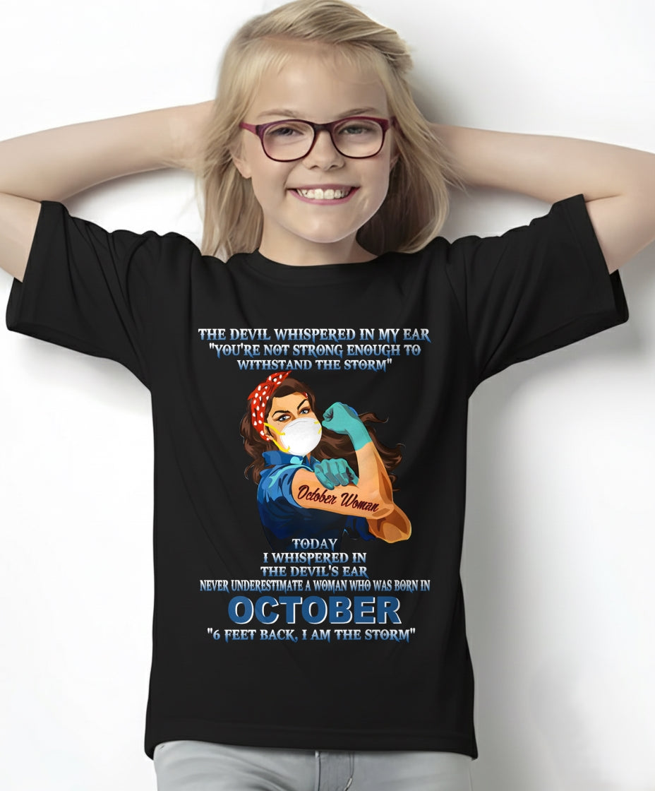 Never Underestimate A Woman Born In October – October Woman “I Am The Storm” - FMA / TIEN10 (SKU12-322-10)