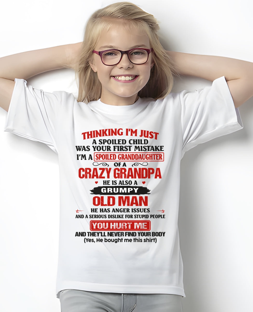 Spoiled Granddaughter of a Crazy Grandpa Shirt – Birthday Gift from Grandpa / Man - TIEN00 (SKU12-200-00)