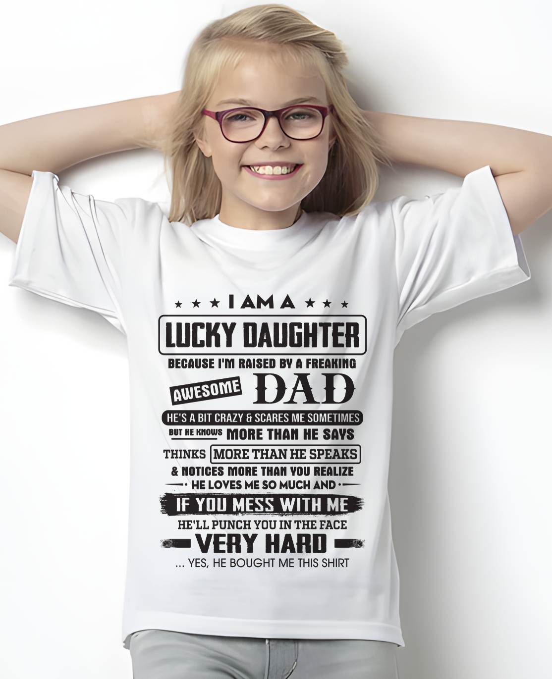 Lucky Daughter of Awesome Dad - Perfect Gift For Daughter From Dad - TIEN00 (SKU08-47-00)