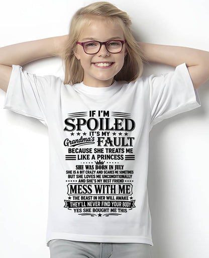 "I Have A Perfect Grandma - She Treats Me Like Princess" – The Beautiful T - Shirt From Grandma – TIEN07 (SKU2606-174-07)