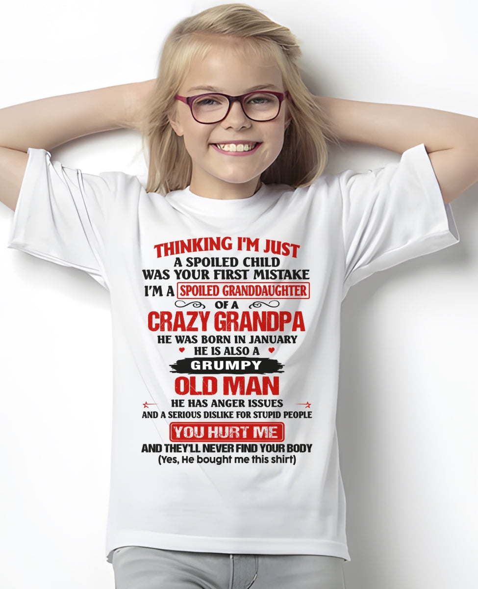 Spoiled Granddaughter of a Crazy Grandpa Shirt – Birthday Gift from January Grandpa / Man - TIEN01 (SKU12-200-01)