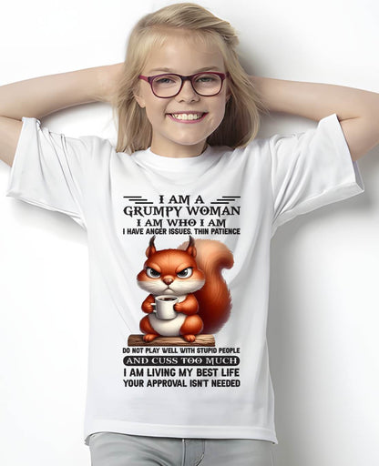 "I Am A Grumpy Woman - I Am Who I Am" – Beautiful T - Shirt For Women – TIEN00 (SKU09-07-00)