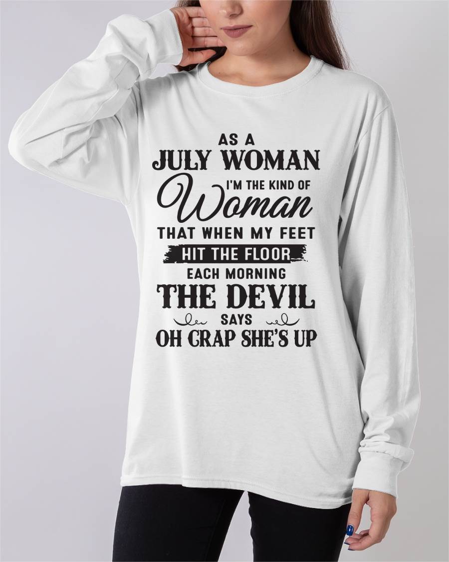 AS A JULY WOMAN – T-SHIRT FOR WOMAN – DOAN07 (SKU26T-01-36-07)