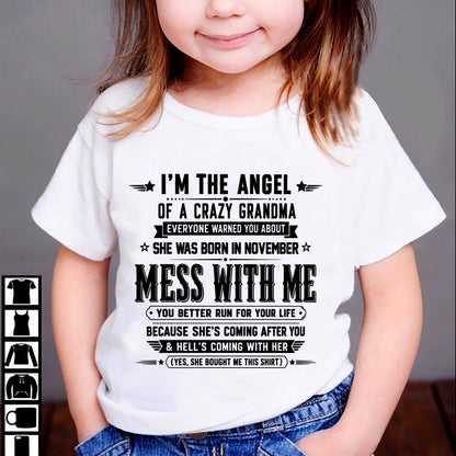 "I'm The Angel Of A Crazy Grandma" – The Beautiful T - Shirt From Grandma – TIEN11 (SKU2606-141-11)