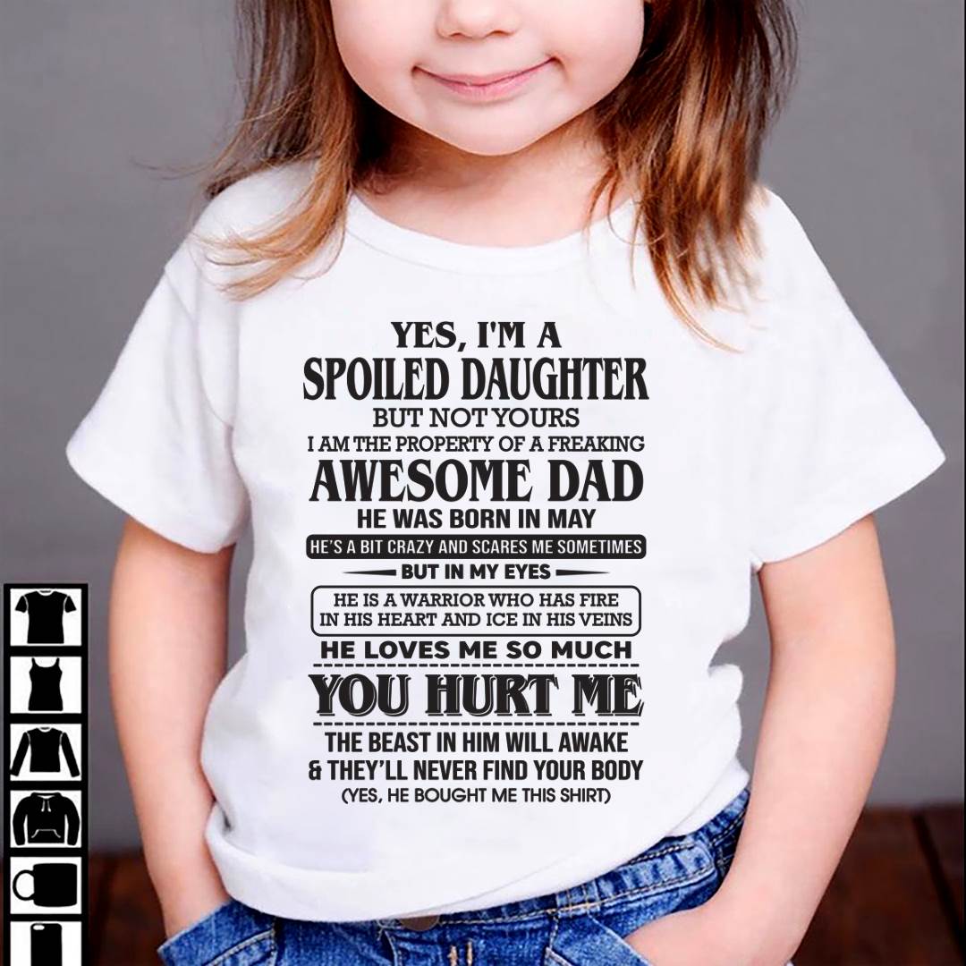 May – I Am The Property Of A Freaking Awesome Dad – Gift For Son And Daughter From Dad – DOAN05 (SKU11-28-05)