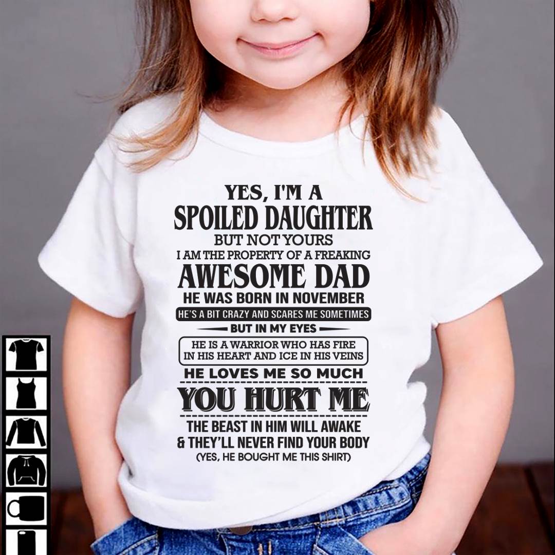 November – I Am The Property Of A Freaking Awesome Dad – Gift For Son And Daughter From Dad – DOAN11 (SKU11-28-11)