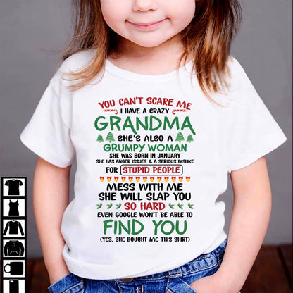 January – You Can’t Scare Me I Have A Crazy Grandma – The Perfect Christmas Gift For Grandson And Granddaughter From Grandma – DOAN01 (SKU11-24-01)