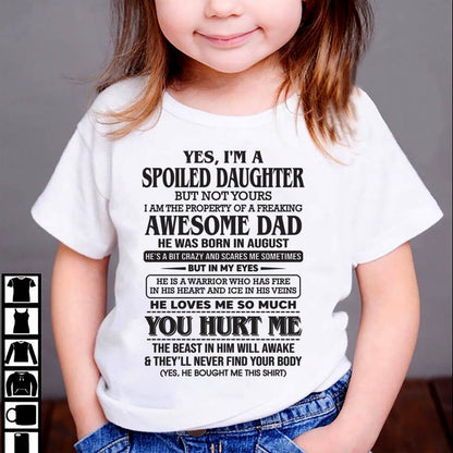 August – I Am The Property Of A Freaking Awesome Dad – Gift For Son And Daughter From Dad – DOAN08 (SKU11-28-08)