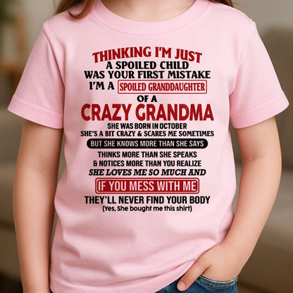 OCTOBER - I'M A SPOILED GRANDDAUGHTER OF A CRAZY GRANDMA - From Grandma - TIEN10 (SKU-GMD1-NTT10)