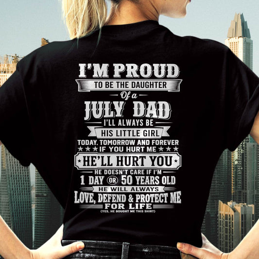 JULY – "I'LL ALWAYS BE A LITTLE GIRL OF MY DAD" – T – SHIRT FROM DAD – TIEN07 (SKU2607-210-07)