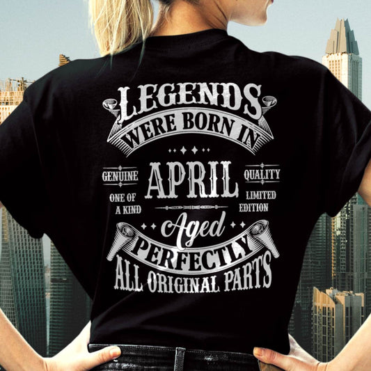Legends Were Born In April - T Shirt For Woman - DOAN04 (SKU08-37-04)