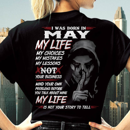 I Was Born In May My Life - T Shirt For Woman - DOAN05 (SKU08-36-05)