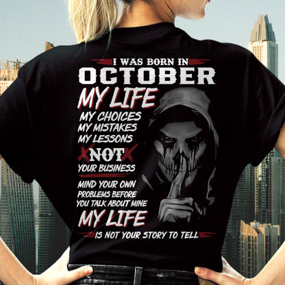 I Was Born In October My Life - T Shirt For Woman - DOAN10 (SKU08-36-10)
