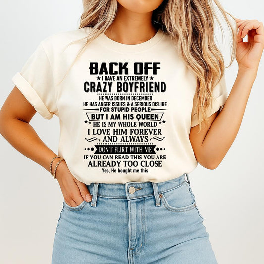 December - Back Off I Have An Extremely Crazy Boyfriend - Gift For Wife From Husband - TIEN12 (SKUT-BACKOFF-12)