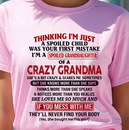 I'M A SPOILED GRANDDAUGHTER OF A CRAZY GRANDMA - From Grandma - TIEN00 (SKU-GMD1-NTT00)