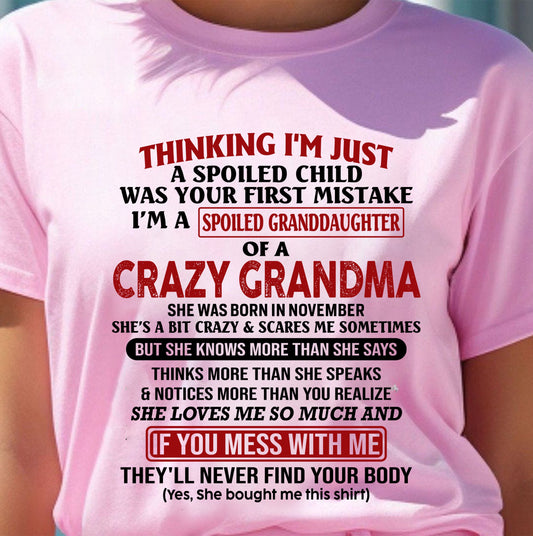 NOVEMBER - I'M A SPOILED GRANDDAUGHTER OF A CRAZY GRANDMA - From Grandma - TIEN11 (SKU-GMD1-NTT11)