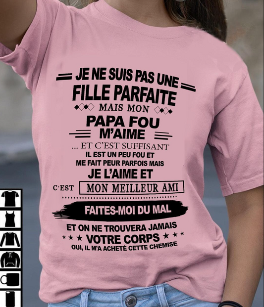 Cadeau d’anniversaire de papa pour sa fille  |   T-shirt - TIEN00 / fr00 (SKU12-224)