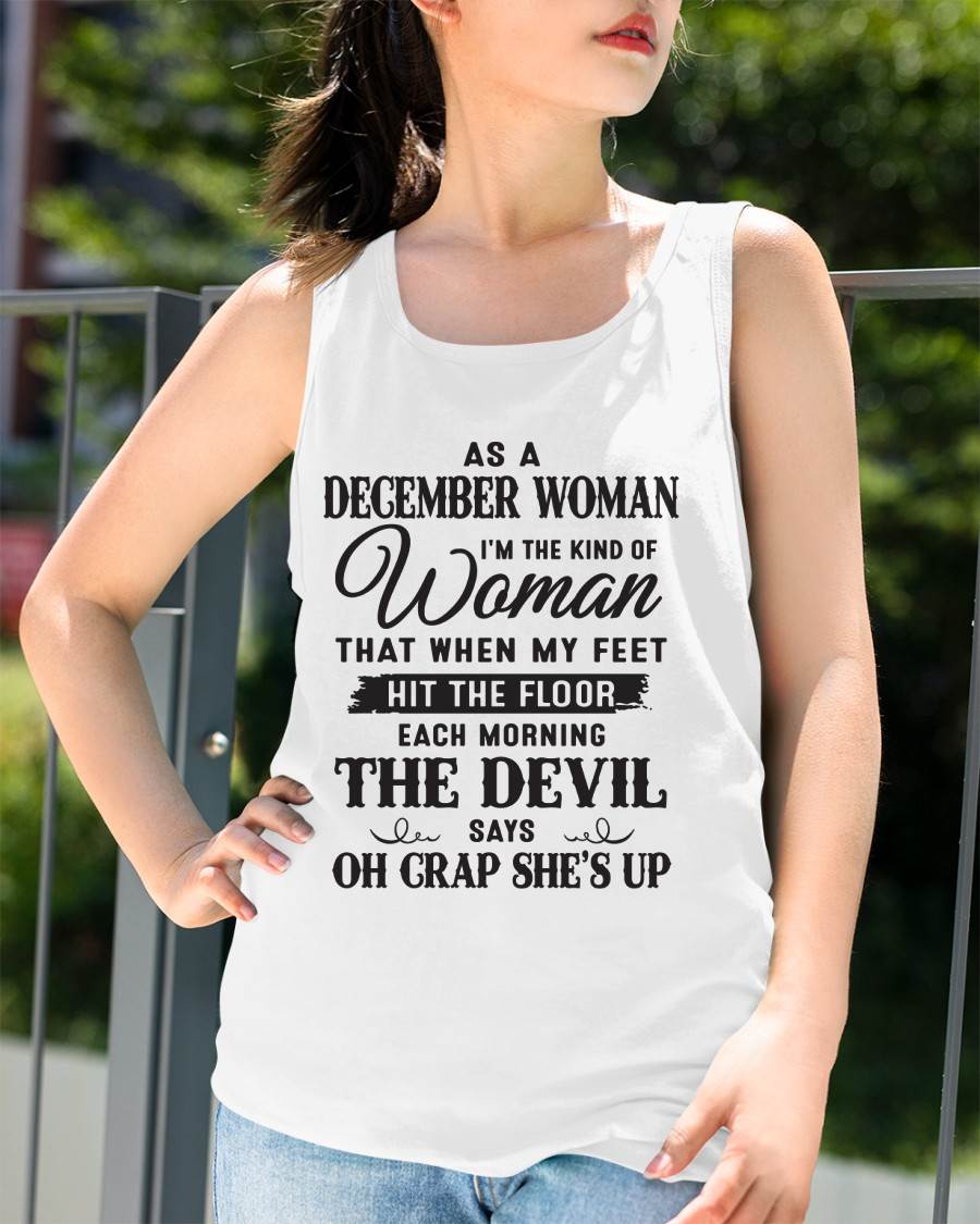 AS A DECEMBER WOMAN – T-SHIRT FOR WOMAN – DOAN12 (SKU26T-01-36-12)