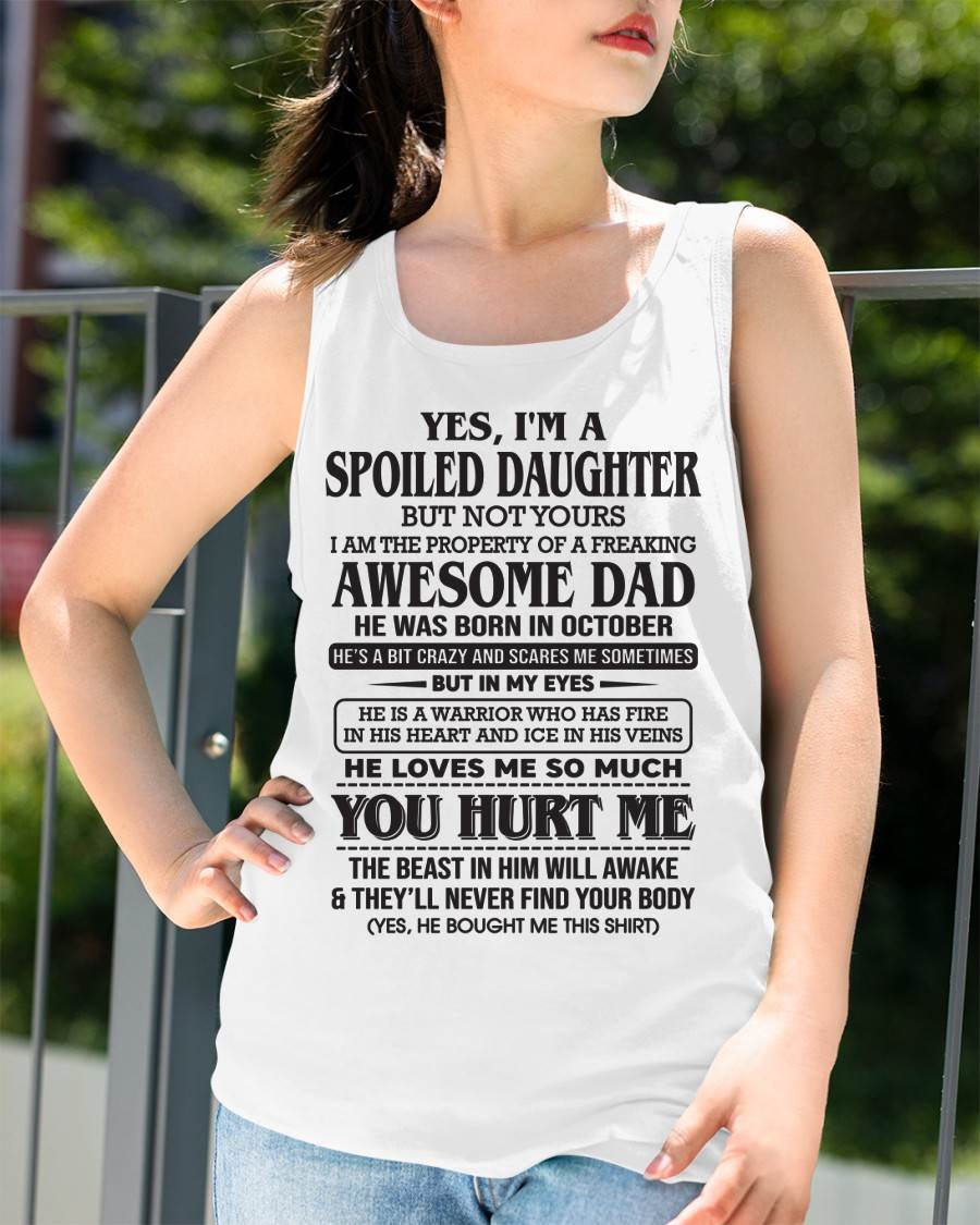 October – I Am The Property Of A Freaking Awesome Dad – Gift For Son And Daughter From Dad – DOAN10 (SKU11-28-10)