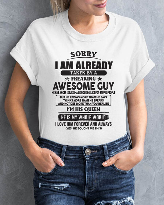 Sorry I Am Already Taken By A Freaking Awes Some Guy - Gift For Your Girlfriend, Wife From Husband - DOAN00 (SKU07-177-00)