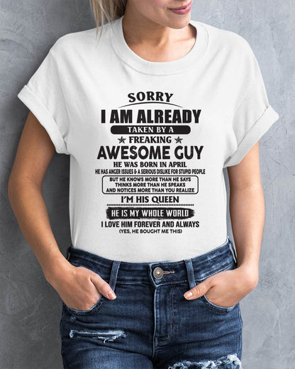 April - Sorry I Am Already Taken By A Freaking Awes Some Guy - Gift For Your Girlfriend, Wife From Husband - DOAN04 (SKU07-177-04)
