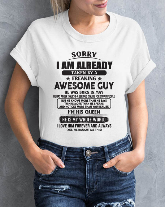 May - Sorry I Am Already Taken By A Freaking Awes Some Guy - Gift For Your Girlfriend, Wife From Husband - DOAN05 (SKU07-177-05)