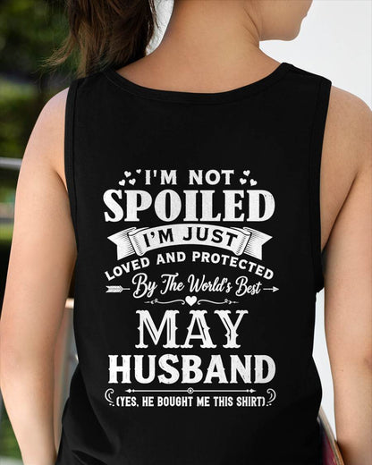 "I'M NOT SPOILED - I'M JUST LOVED AND PROTECTED BY MY HUSBAND" –  T - SHIRT FROM HUSBAND – TIEN05 (SKU2606-165-05)