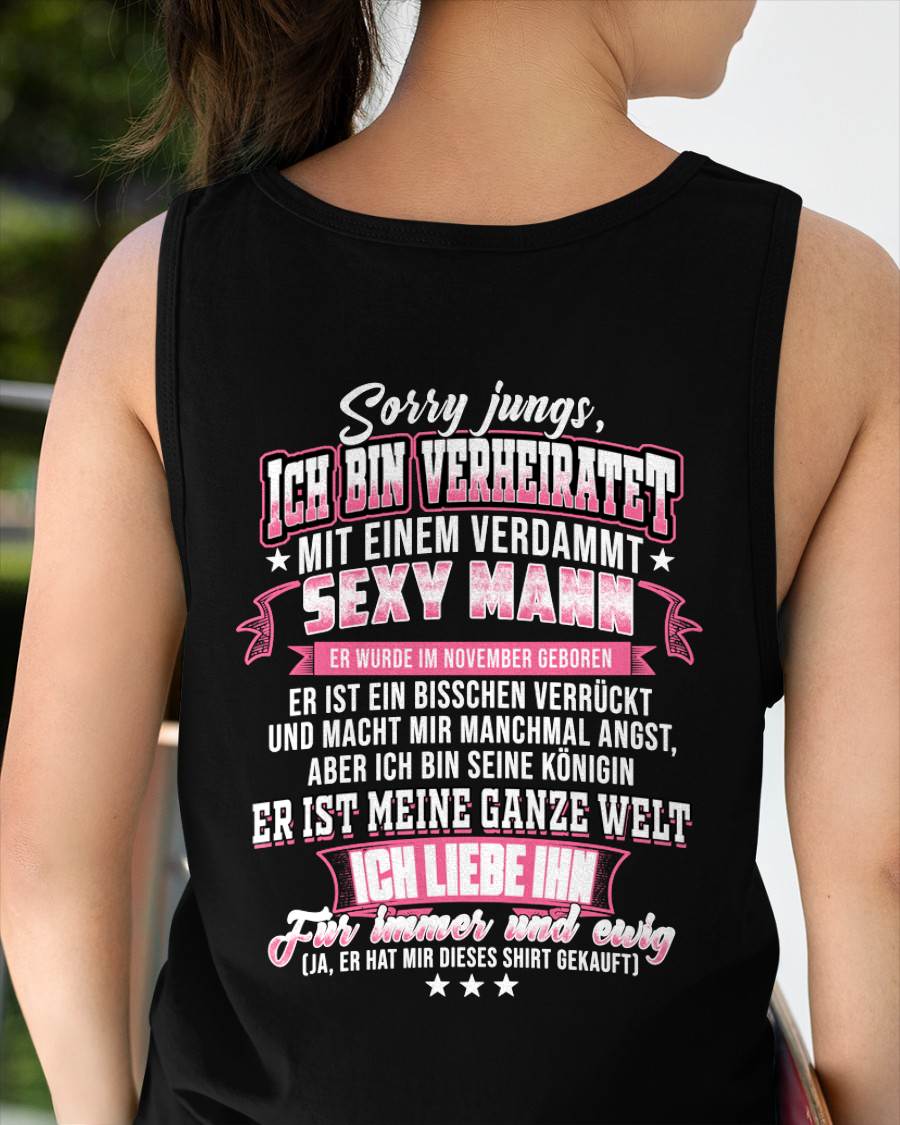 "Sorry Jungs, Ich Bin Verheiratet Mit Einem Verdammt Sexy Mann" – Ehefrau T-Shirt Von Meinem Ehemann – TIEN11 (SKU2606-118-11)