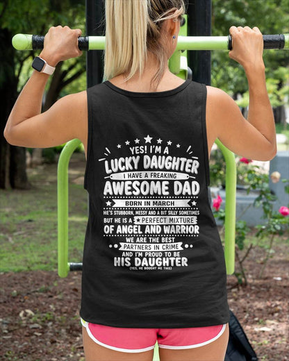"Yes I'm A Lucky Daughter" – Cute T-Shirt From Dad – TIEN03 (SKU2606-44-03)