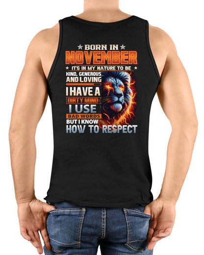 NOVEMBER - DIRTY MIND BUT KNOWS RESPECT - BIRTHDAY T-SHIRT FOR MEN - tien11 (SKU08-84-11)