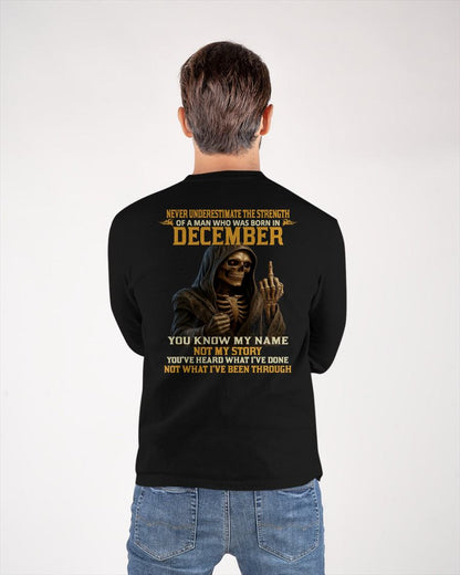 DECEMBER - NEVER UNDERESTIMATE - BIRTHDAY T-SHIRT FOR MEN - TIEN12 (SKU26T-01-06-12)