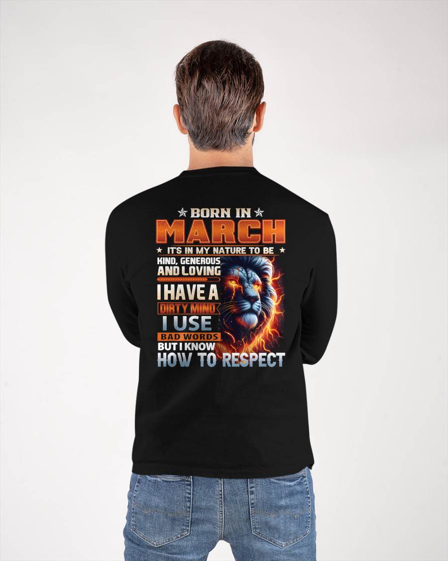 MARCH - DIRTY MIND BUT KNOWS RESPECT - BIRTHDAY T-SHIRT FOR MEN - tien03 (SKU08-84-03)