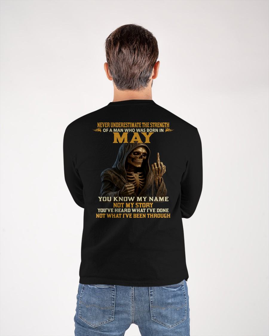 MAY - NEVER UNDERESTIMATE - BIRTHDAY T-SHIRT FOR MEN - TIEN05 (SKU26T-01-06-05)