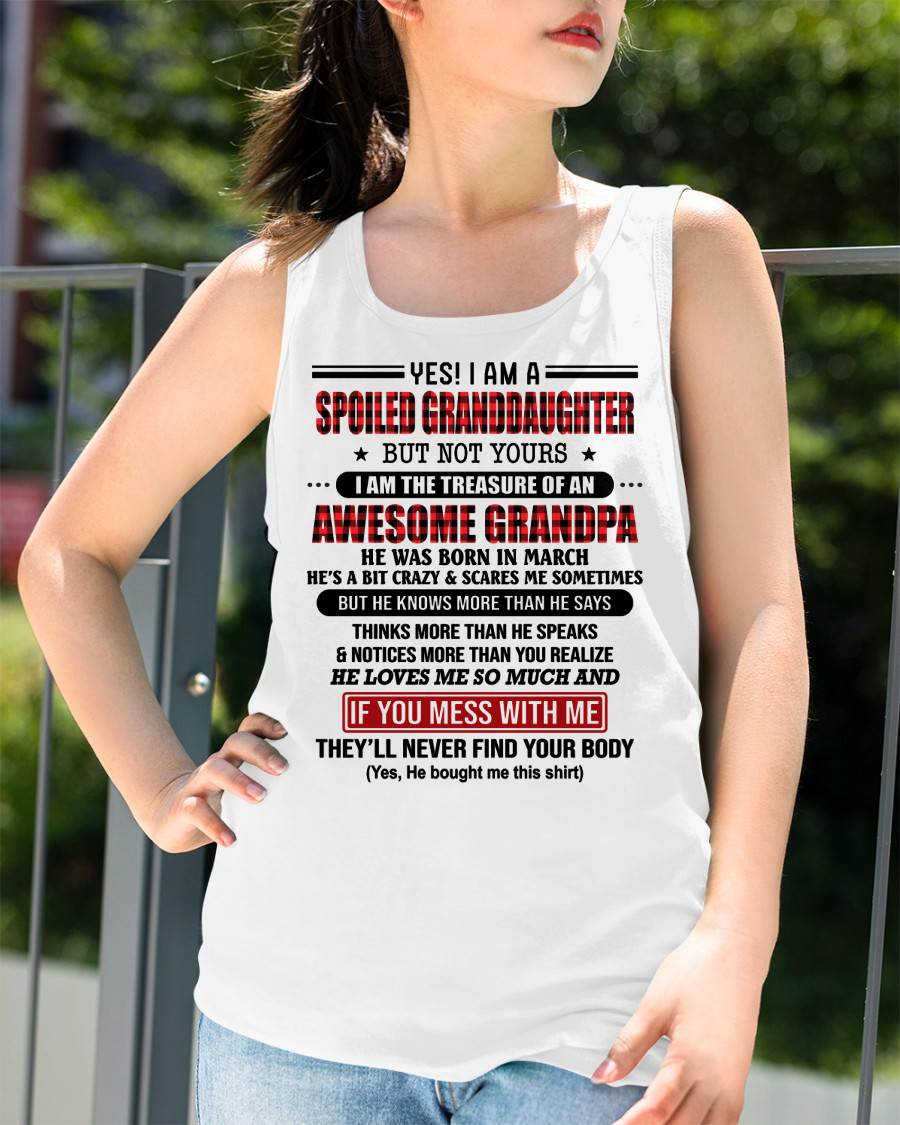 MARCH - YES! I'M A SPOILED GRANDDAUGHTER - GIFT FROM GRANDPA - TIEN03 (SKU26T-01317-03)