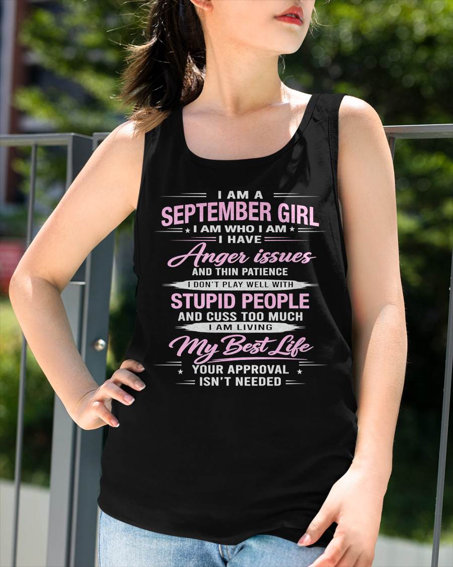 SEPTEMBER - I AM WHO I AM - BIRTHDAY T-SHIRT FOR WOMEN - tien09 (SKU26T-01273-09)