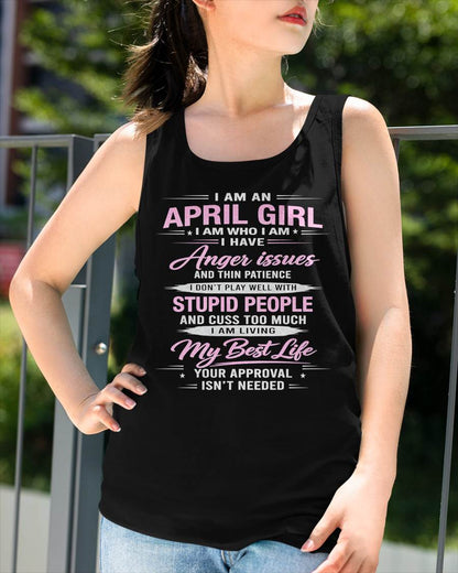 APRIL - I AM WHO I AM - BIRTHDAY T-SHIRT FOR WOMEN - tien04 (SKU26T-01273-04)