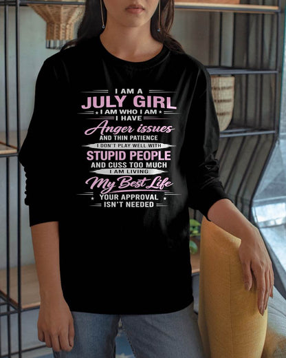 JULY - I AM WHO I AM - BIRTHDAY T-SHIRT FOR WOMEN - tien07 (SKU26T-01273-07)