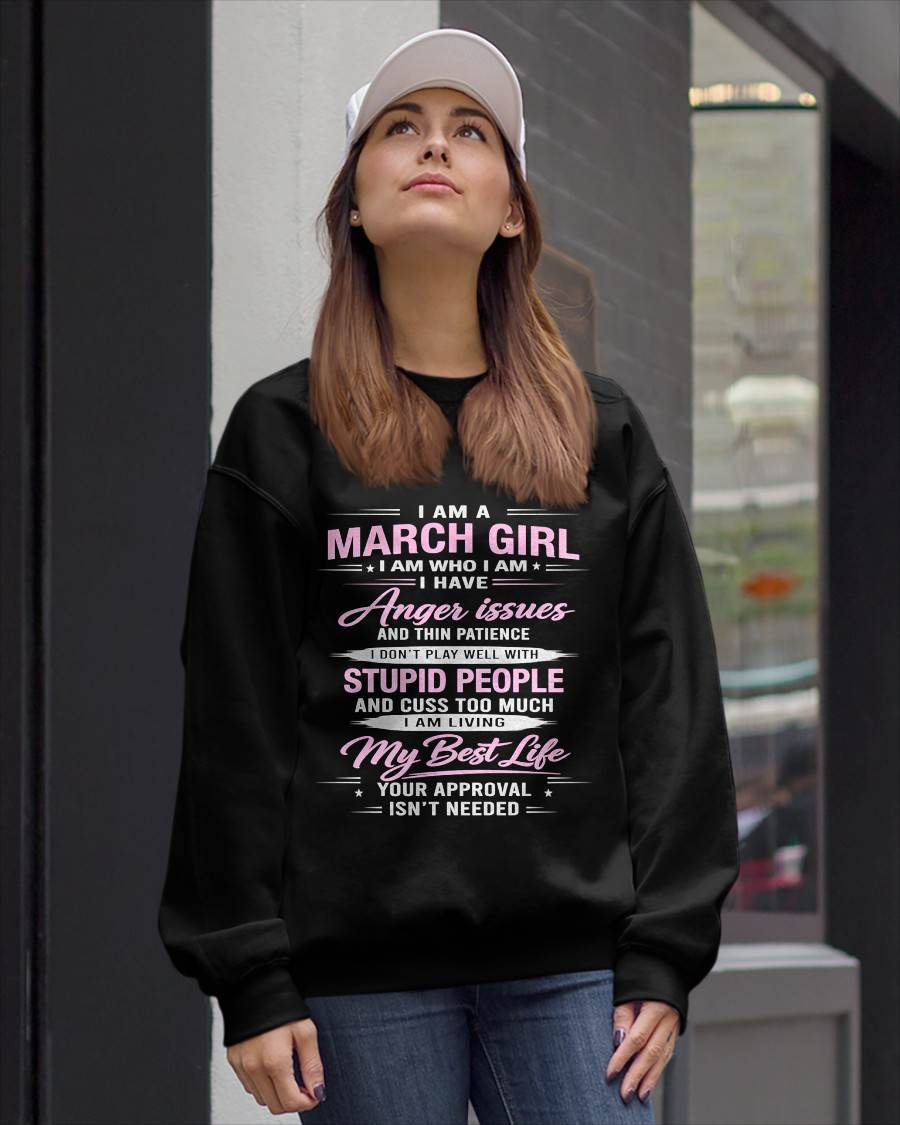 MARCH - I AM WHO I AM - BIRTHDAY T-SHIRT FOR WOMEN - tien03 (SKU26T-01273-03)