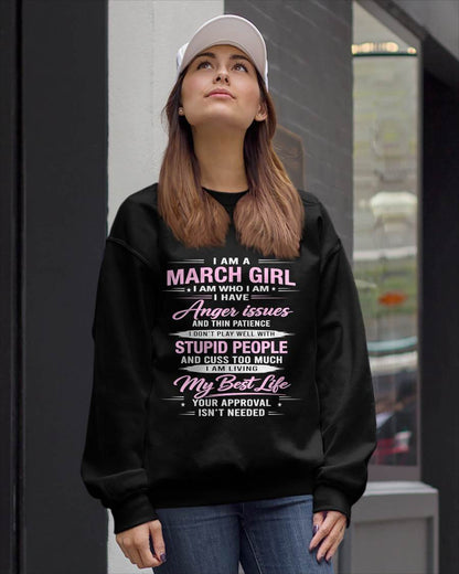 MARCH - I AM WHO I AM - BIRTHDAY T-SHIRT FOR WOMEN - tien03 (SKU26T-01273-03)