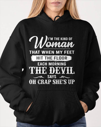 I'M THE KIND OF WOMAN – T-Shirt For Woman – DOAN00 (SKU26T-01149)