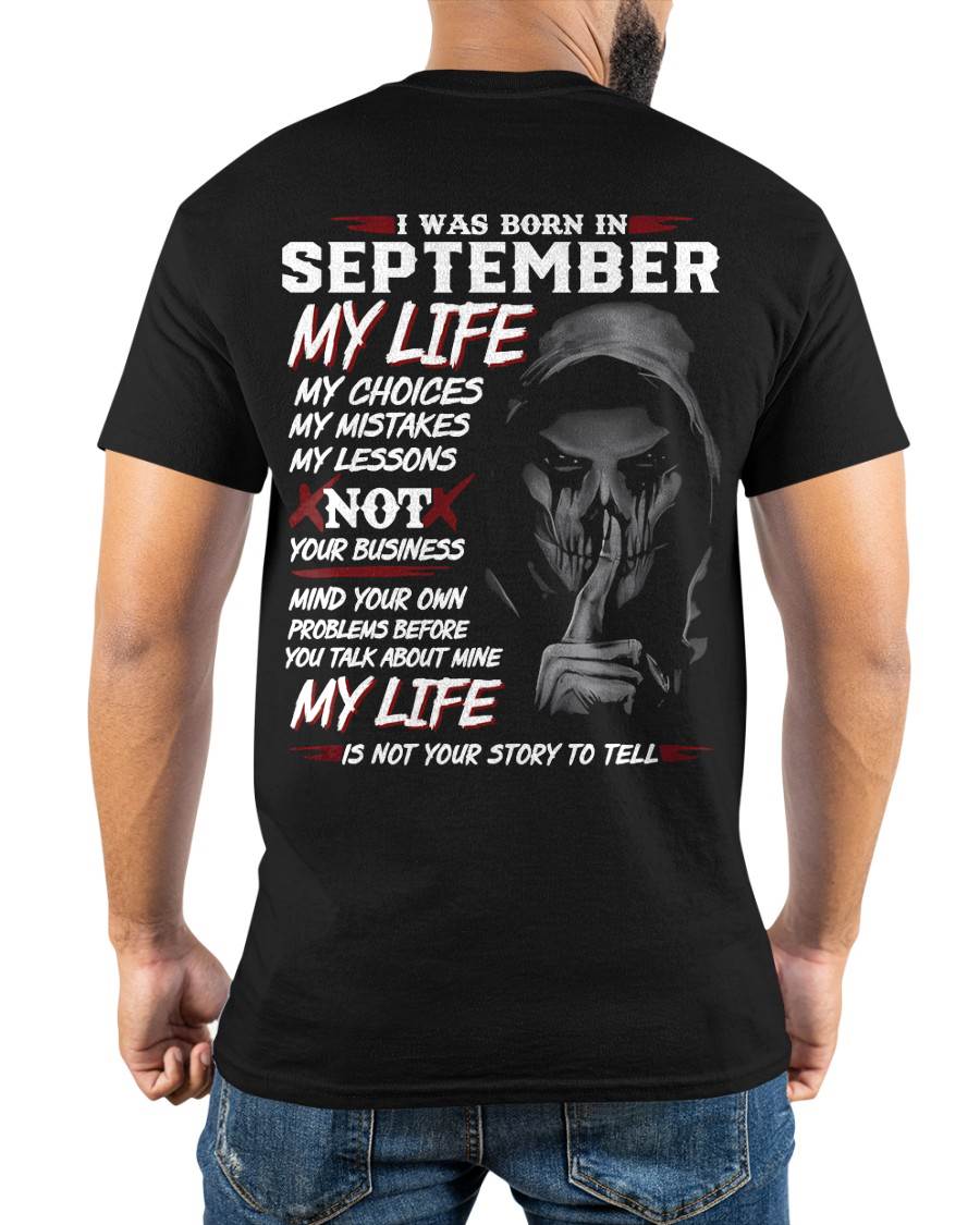I WAS BORN IN SEPTEMBER - T-SHIRT FOR MAN - DOAN09 (SKU08-36-09)